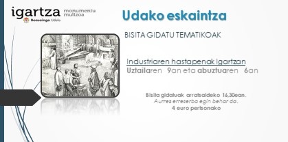 Udako eskaintza 2021 Industriaren hastapenak Eus