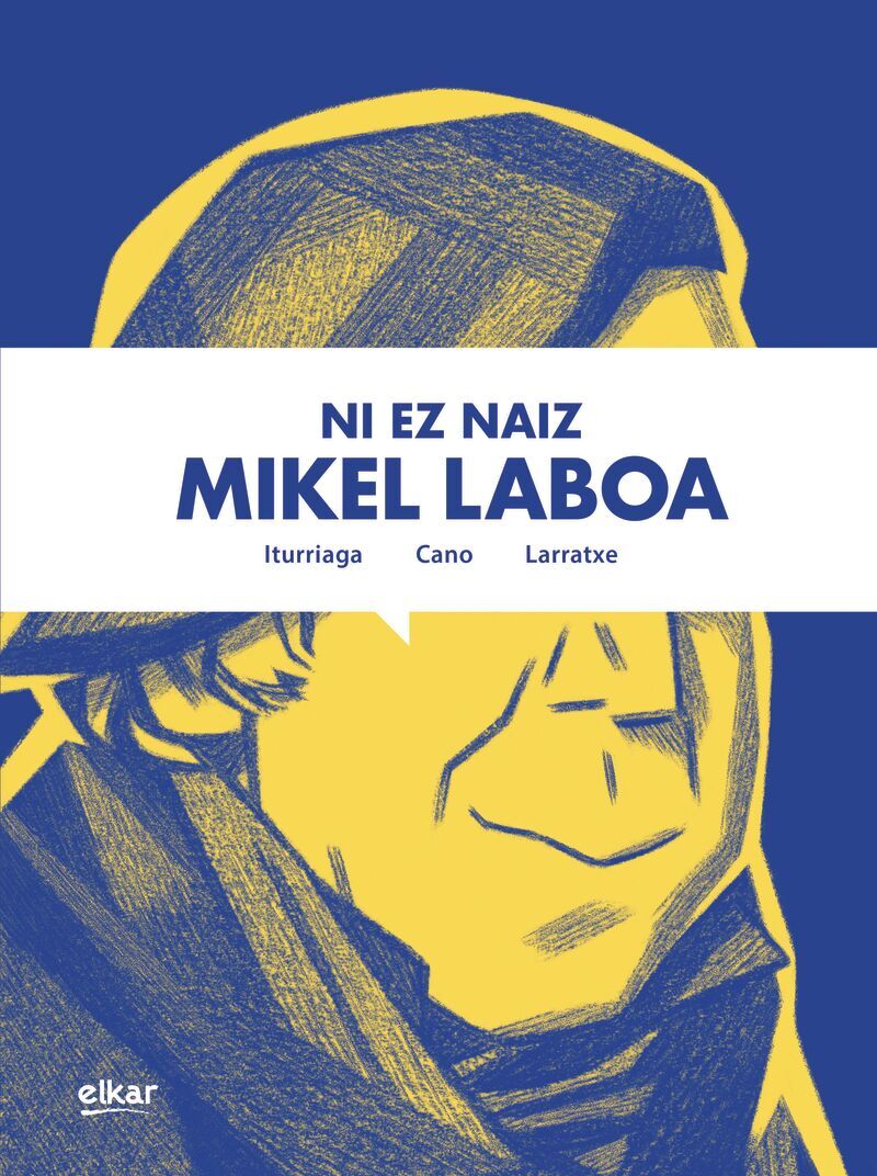 ni eznaiz Mikel Laboa