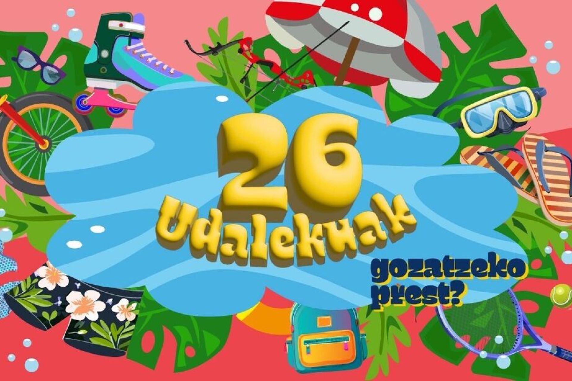 Badatoz 2026ko Antzizar kiroldegiko udalekuak